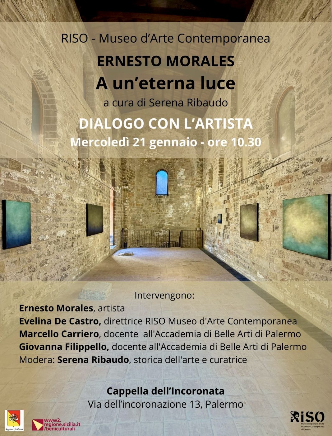 Talk A un’eterna lucehttps://www.exibart.com/repository/media/formidable/11/img/d2e/RISO-Talk-II-21-Gennaio-ERNESTO-MORALES-A-un’eterna-luce-1068x1400.jpg