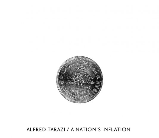 Alfred Tarazi – A Nation’s Inflation
