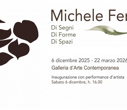 Michele Ferri – Di Segni, Di Forme, Di Spazi
