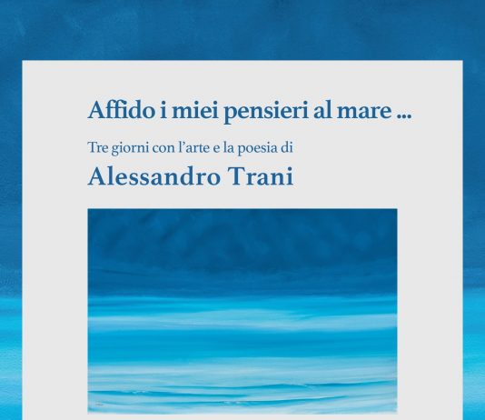 Alessandro Trani – Affido i miei pensieri al mare Alessandro Trani – Affido i miei pensieri al mare