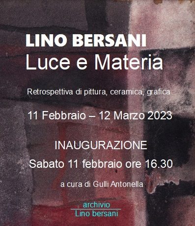 Lino Bersani – Luce e materia
