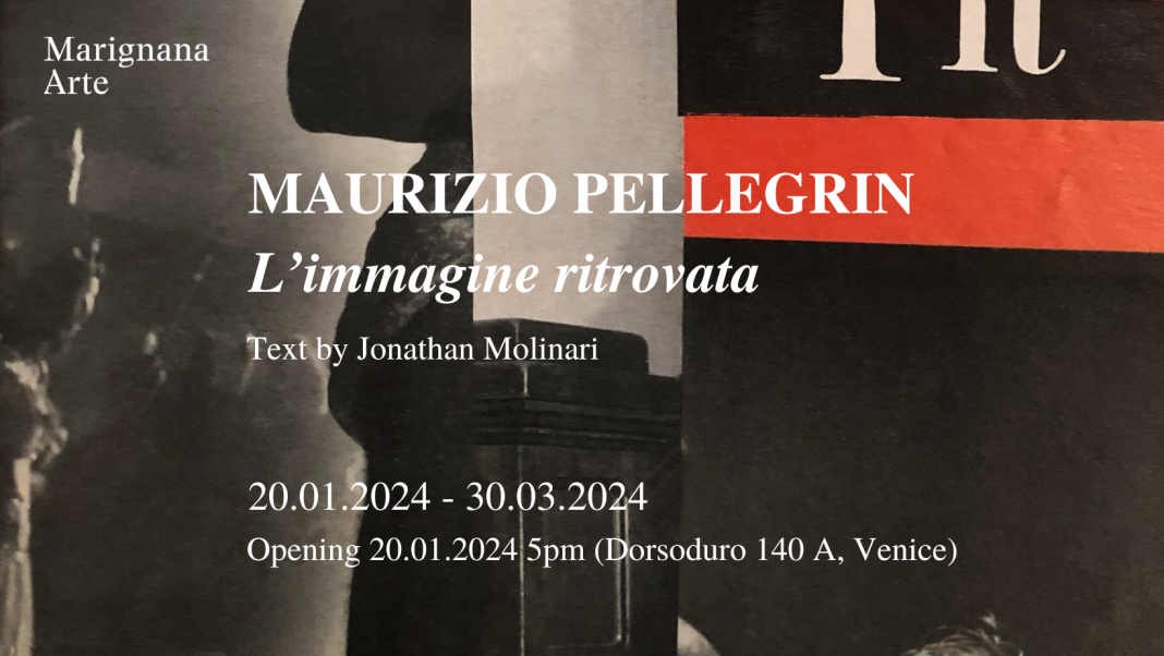 Maurizio Pellegrin – L’immagine ritrovatahttps://www.exibart.com/repository/media/formidable/11/img/dae/FB-PELLEGRIN-1068x602.png