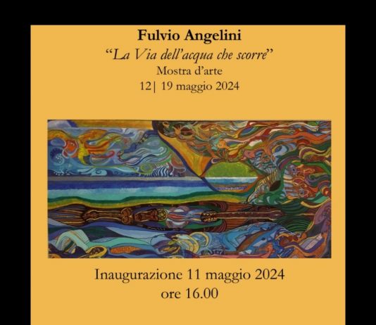 Fulvio Angelini – La via dell’acqua che scorre Fulvio Angelini – La via dell’acqua che scorre