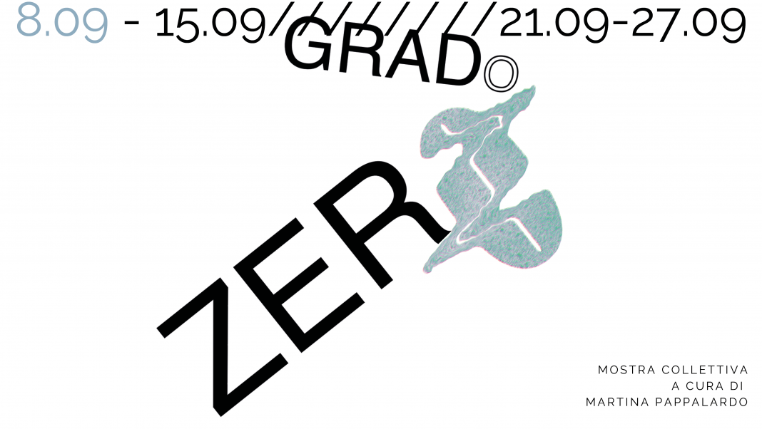 GradoZerohttps://www.exibart.com/repository/media/formidable/11/img/e5d/Locandina_GradoZero-1068x602.png