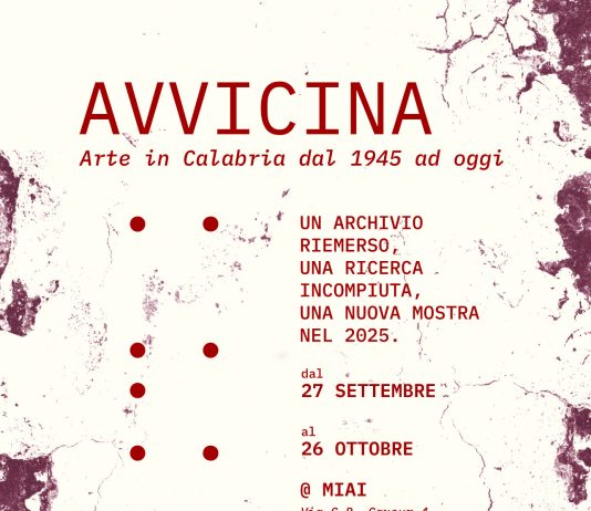Avvicina – arte in Calabria dal 1945 ad oggi Avvicina – arte in Calabria dal 1945 ad oggi