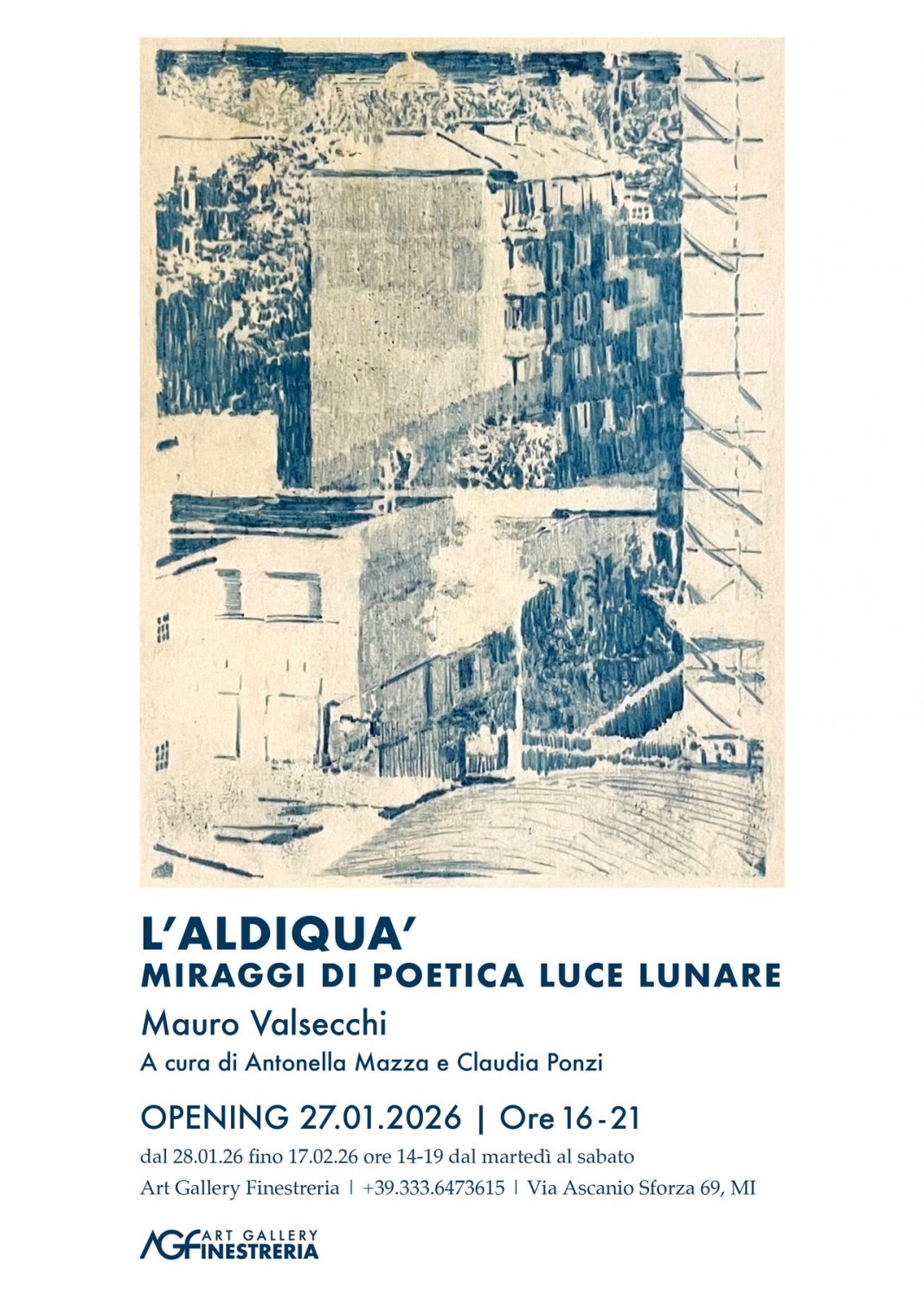 Mauro Valsecchi – L’aldiqua’. Miraggi di Poetica Lunarehttps://www.exibart.com/repository/media/formidable/11/img/e8a/Mauro-Valsecchi-loncandina_Finestreria_Art-Gallery_-Milano_Web-1068x1511.jpg