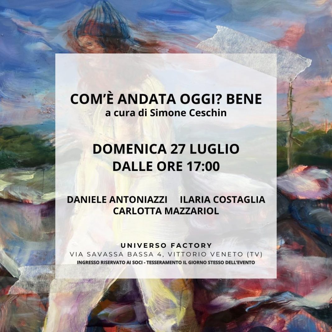 COM’È ANDATA OGGI? BENEhttps://www.exibart.com/repository/media/formidable/11/img/eb8/Universo-Factory-Comè-andata-oggi-Bene-1068x1068.jpeg