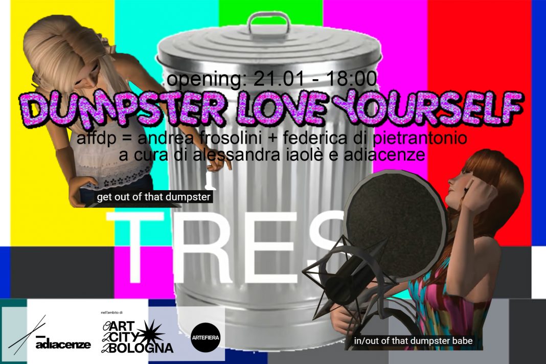 Federica Di Pietrantonio / Andrea Frosolini – Dumpster Love Yourselfhttps://www.exibart.com/repository/media/formidable/11/img/eb9/DUMPSTER-LOVE-YOURSELF-INVITO-1068x712.jpg