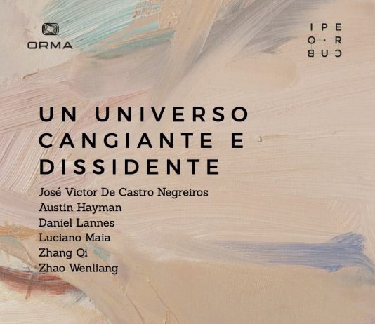Un universo cangiante e dissidente
