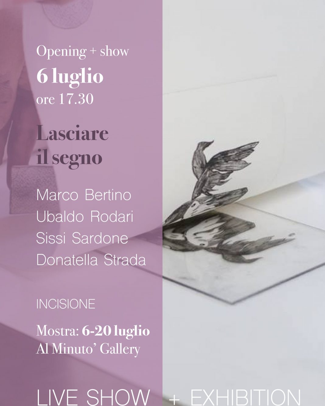 Lasciare il segnohttps://www.exibart.com/repository/media/formidable/11/img/f23/22-06_EVENTO-INCISIONE-1068x1335.jpg