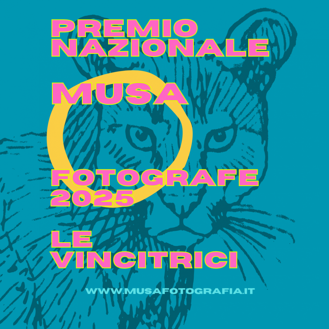 Vincitrici del Premio Musa per fotografe 2025https://www.exibart.com/repository/media/formidable/11/img/f24/POST-VINCITRICI-1068x1068.png