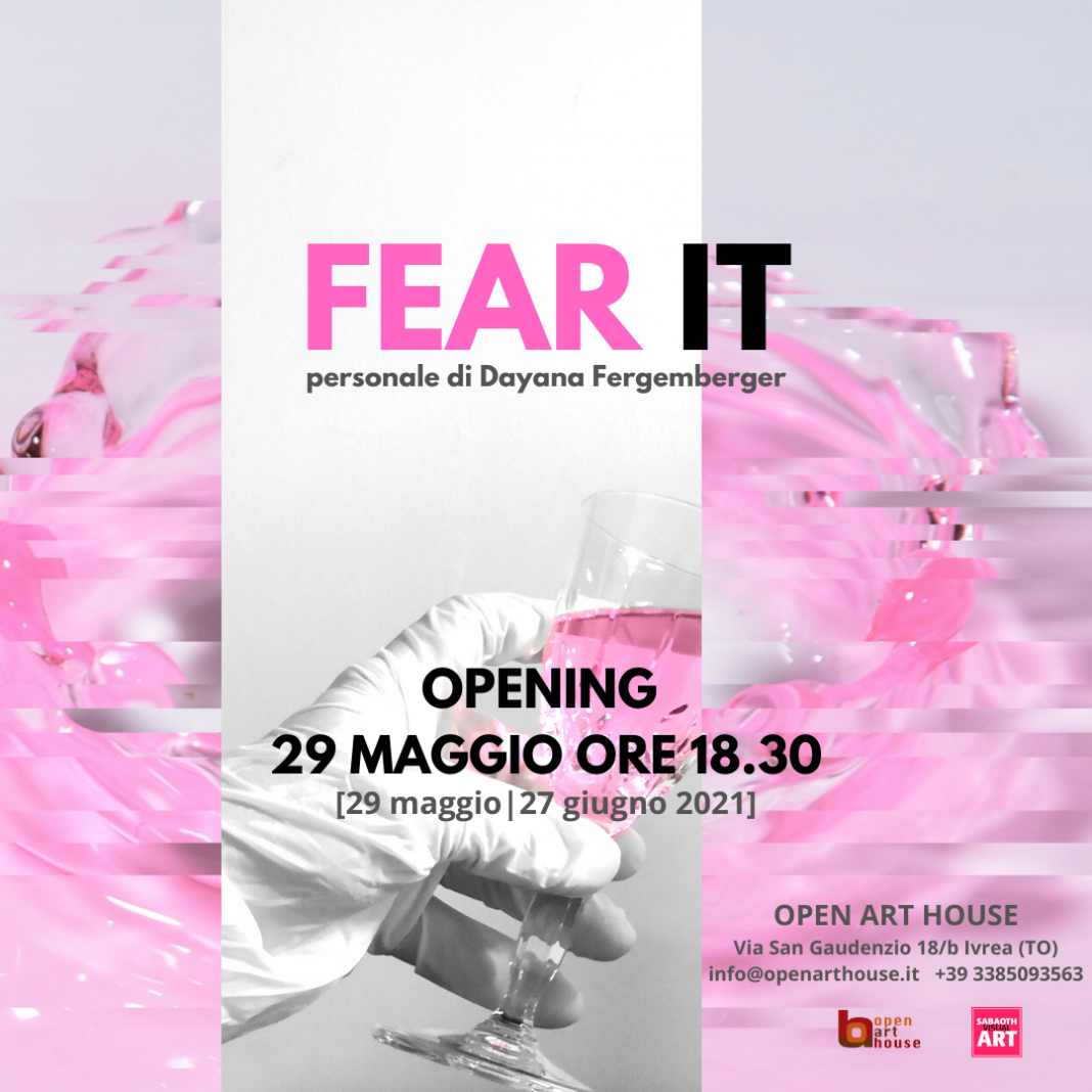 Dayana Fergemberger – Fear ithttps://www.exibart.com/repository/media/formidable/11/img/f31/FEAR-IT_POST-INSTA-1068x1068.png