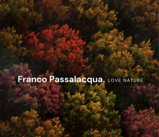 Franco Passalacqua – Love nature
