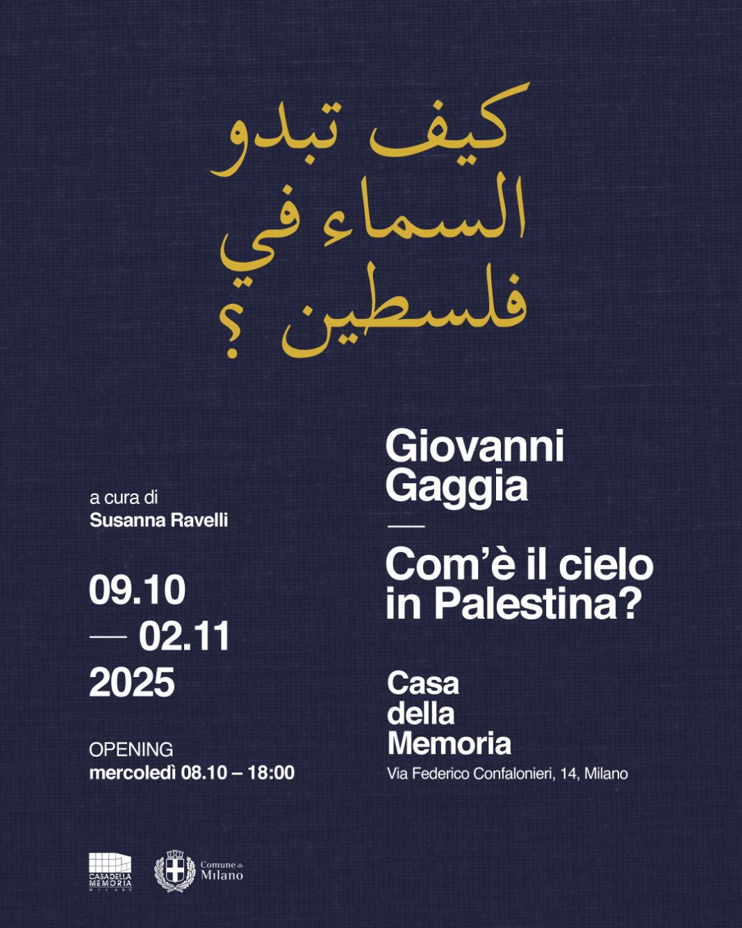 Giovanni Gaggia – Com’è il cielo in Palestina?https://www.exibart.com/repository/media/formidable/11/img/f58/INVITO-WEB-1068x1335.jpg