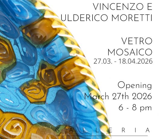 Vincenzo e Ulderico Moretti – Vetro Mosaico 1878 – 1932 Vincenzo e Ulderico Moretti – Vetro Mosaico 1878 – 1932