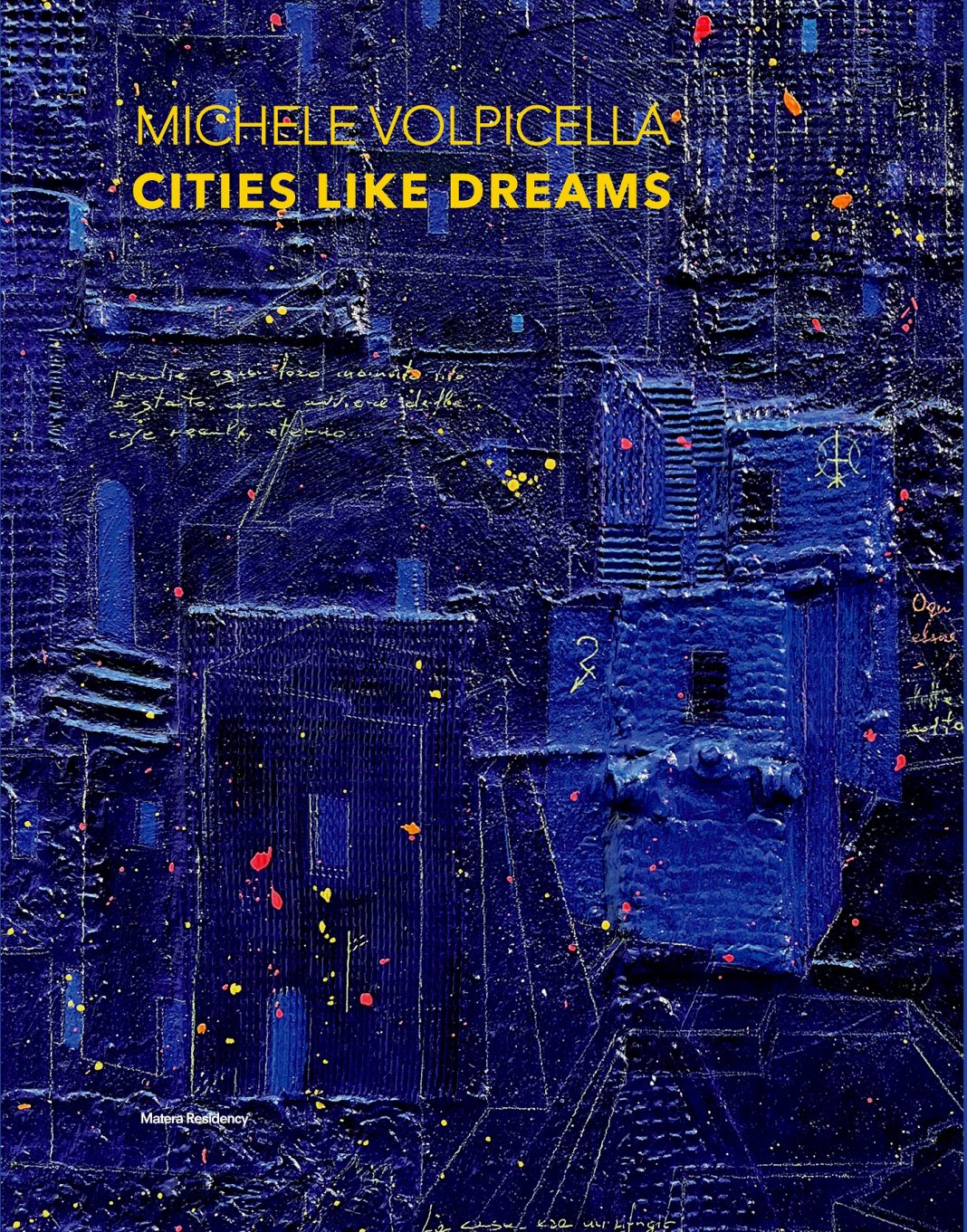 Cities like dreamshttps://www.exibart.com/repository/media/formidable/11/img/f59/stralcio-copertina-ok-Volpicella2023_40_50-1068x1361.jpg