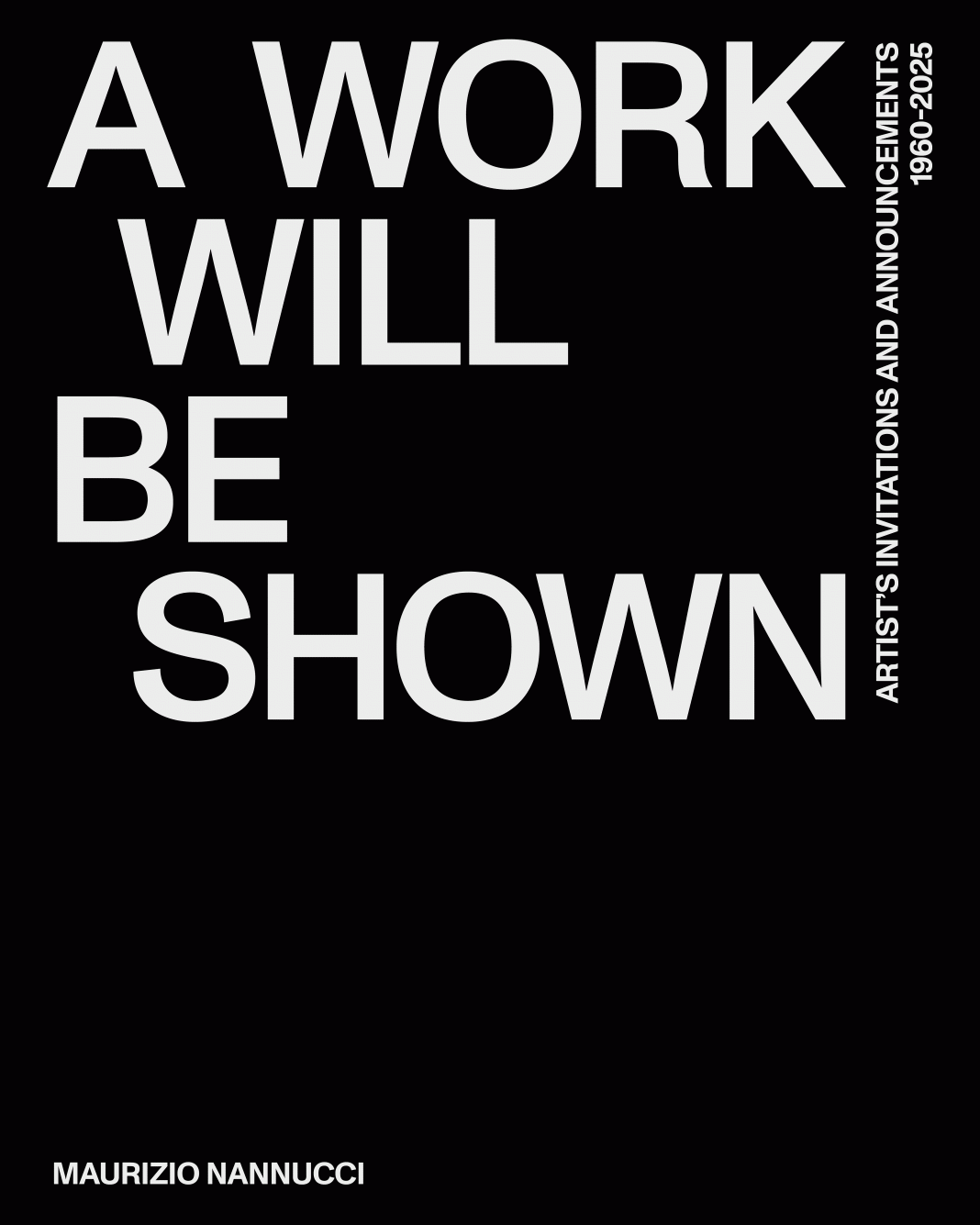 Maurizio Nannucci – A WORK WILL BE SHOWNhttps://www.exibart.com/repository/media/formidable/11/img/f73/COLLI-1068x1335.gif