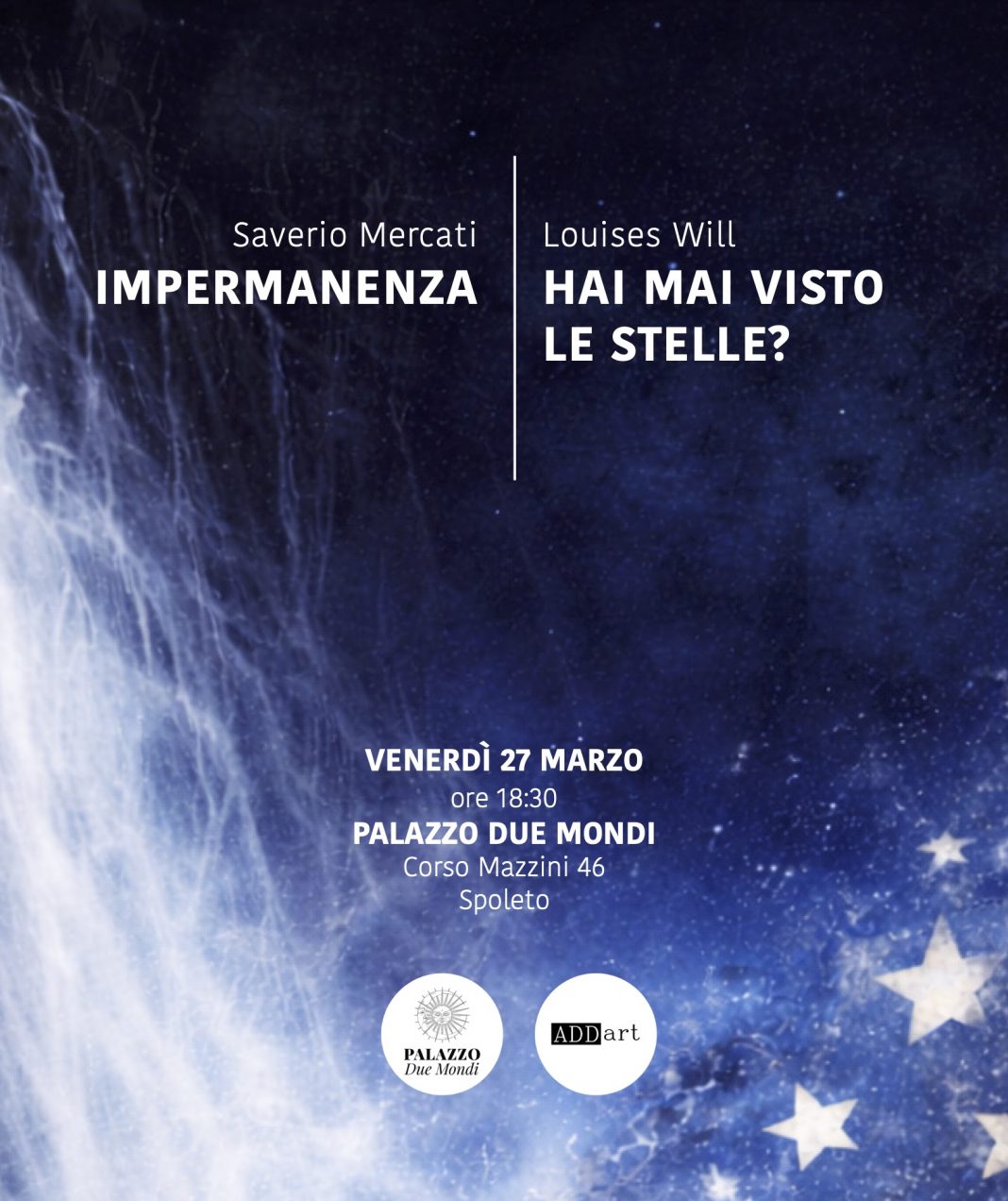 Saverio Mercati – Impermanenza | Louises Will – Hai mai visto le stelle?https://www.exibart.com/repository/media/formidable/11/img/f86/Impermanenza_Hai-mai-visto-le-stelle-1068x1272.jpg