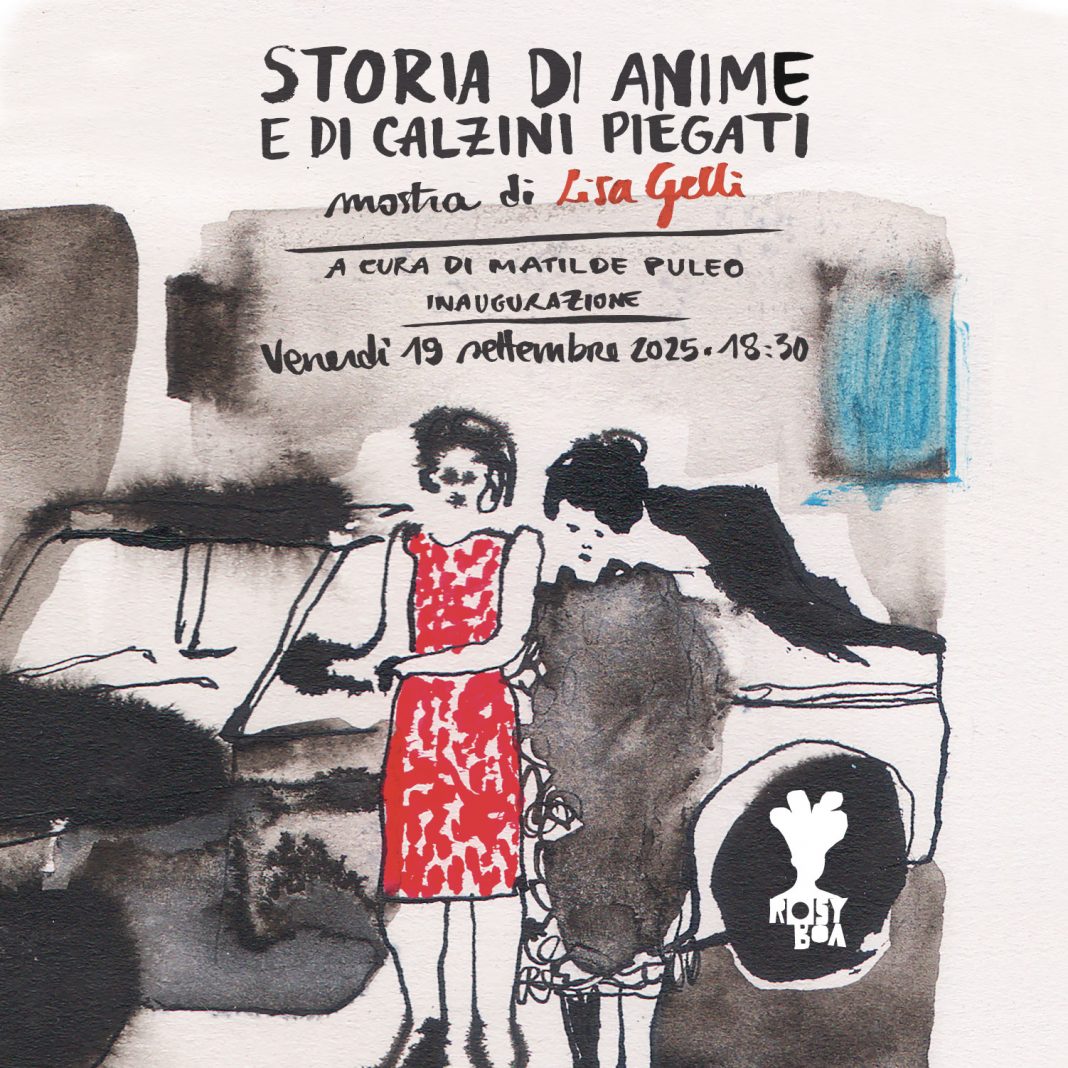 Lisa Gelli – Storia di anime e di calzini piegatihttps://www.exibart.com/repository/media/formidable/11/img/fa5/invitoLG-1068x1068.jpg