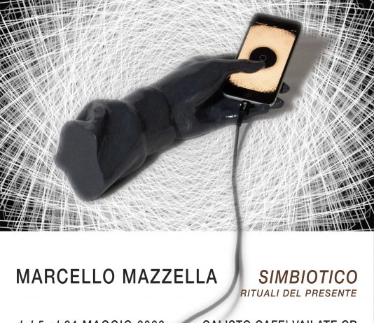 Marcello Mazzella – Simbiotico. Rituali del presente