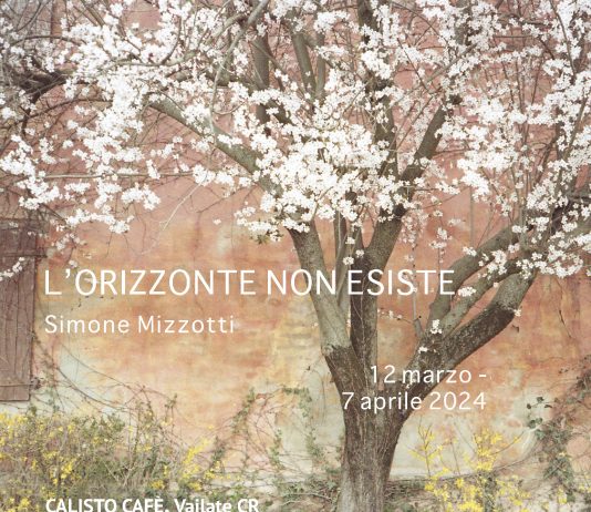 Simone Mizzotti – L’orizzonte non esiste