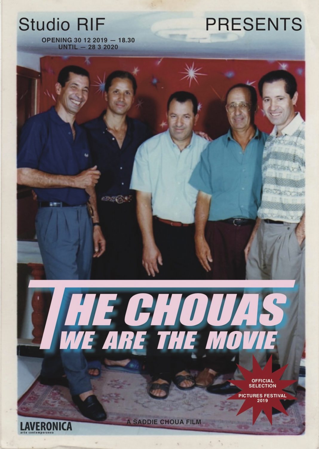 Saddie Choua  – The Chouas. We are the movie!https://www.exibart.com/repository/media/formidable/11/invitation-1068x1503.jpg