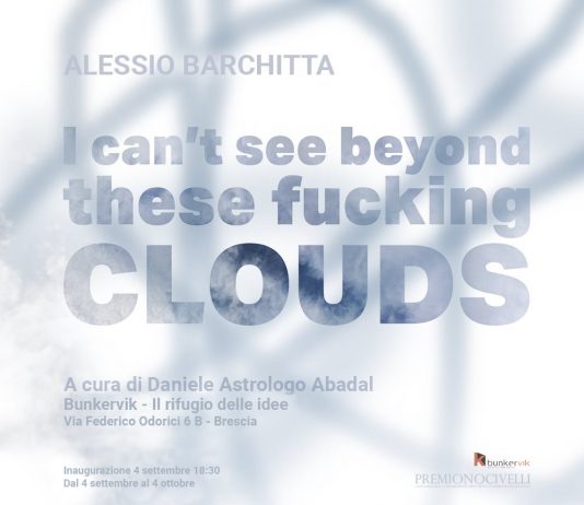 Alessio Barchitta – I can’t see beyond these fucking clouds
