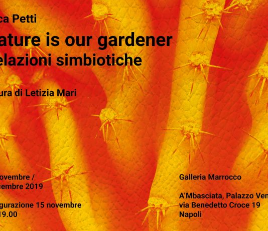Luca Petti – Nature is our gardener. Relazioni simbiotiche