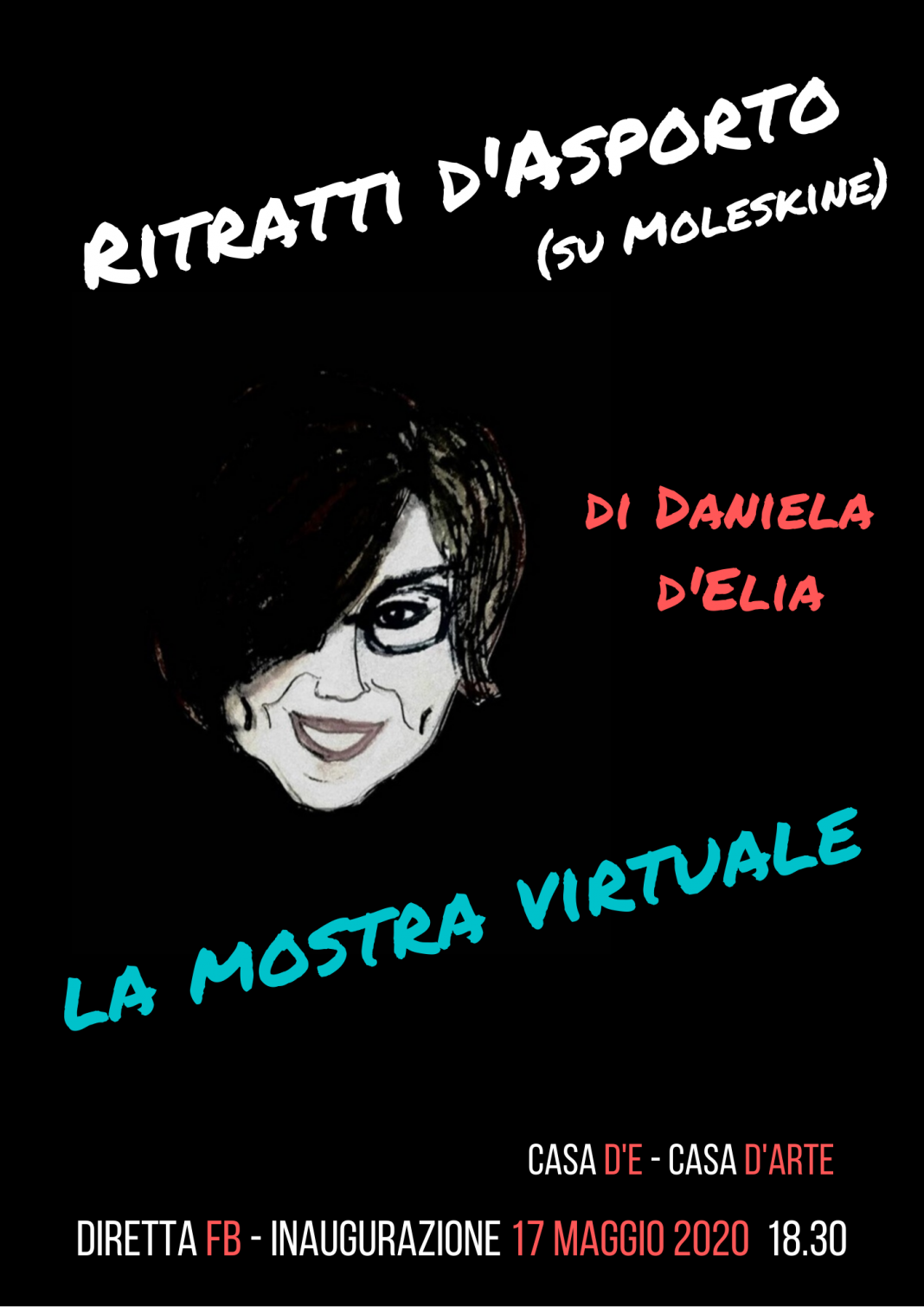 Daniela d’Elia – Ritratti d’asporto (su Moleskine) (evento online)https://www.exibart.com/repository/media/formidable/11/locandina-Ritratti-1068x1511.png