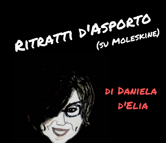 Daniela d’Elia – Ritratti d’asporto (su Moleskine) (evento online)