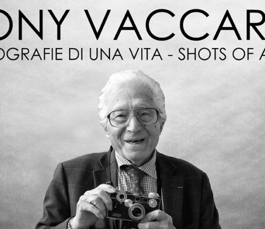 Tony Vaccaro – Scatti di una vita/Shots of a life