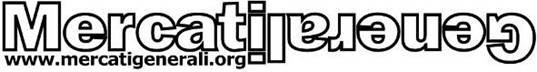 MERCATI GENERALI